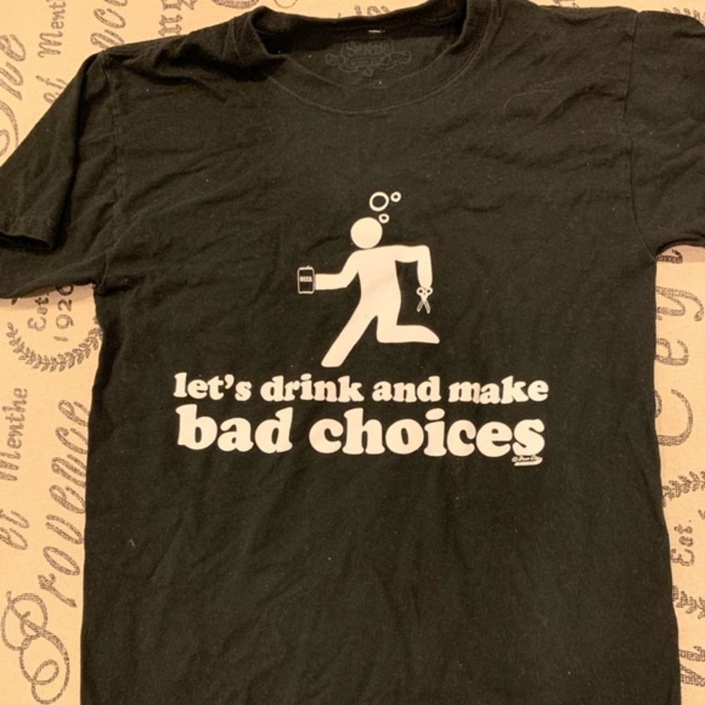 Bad Choices Tee